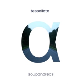 Tessellate soupandreas