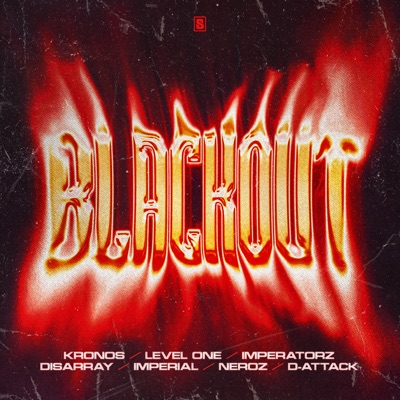 Blackout (feat. D-Attack, Imperial, Neroz & Disarray) - Single