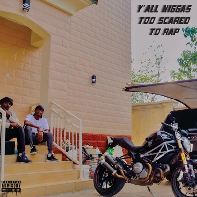 Y'all Niggas Too Scared To Rap (feat. Rico Lu Flare) - Single