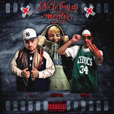 No te voy a mentir (feat. Fuego fzk & Coddin) - Single
