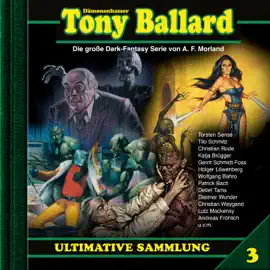 Tony Ballard, Ultimative Sammlung Volume 3 (ungekürzt)