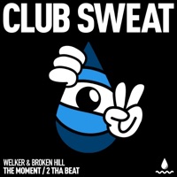 The Moment / 2 Tha Beat - Single - Welker & Broken Hill
