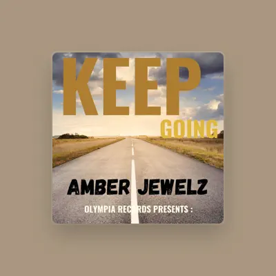 Listen to Amber Jewelz, watch music videos, read bio, see tour dates & more!
