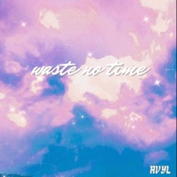waste no time - Single - Avyl
