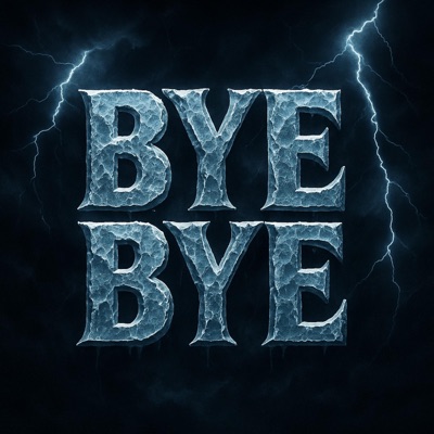 Bye Bye - Single