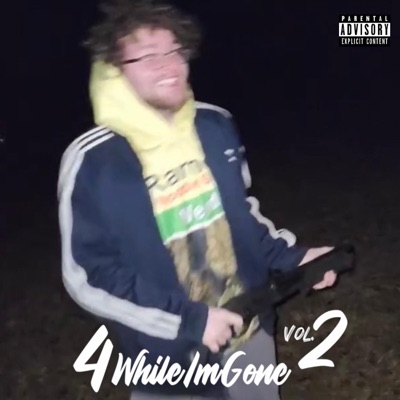 4WhileI'mGone 2 - EP