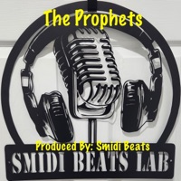 The Prophets - Single - Smidi Beats