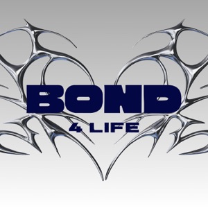 Bond 4 Life (Instrumental)