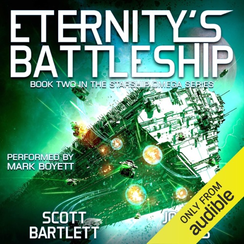 Eternity's Battleship: Starship Omega, Book 2 (Unabridged) cover