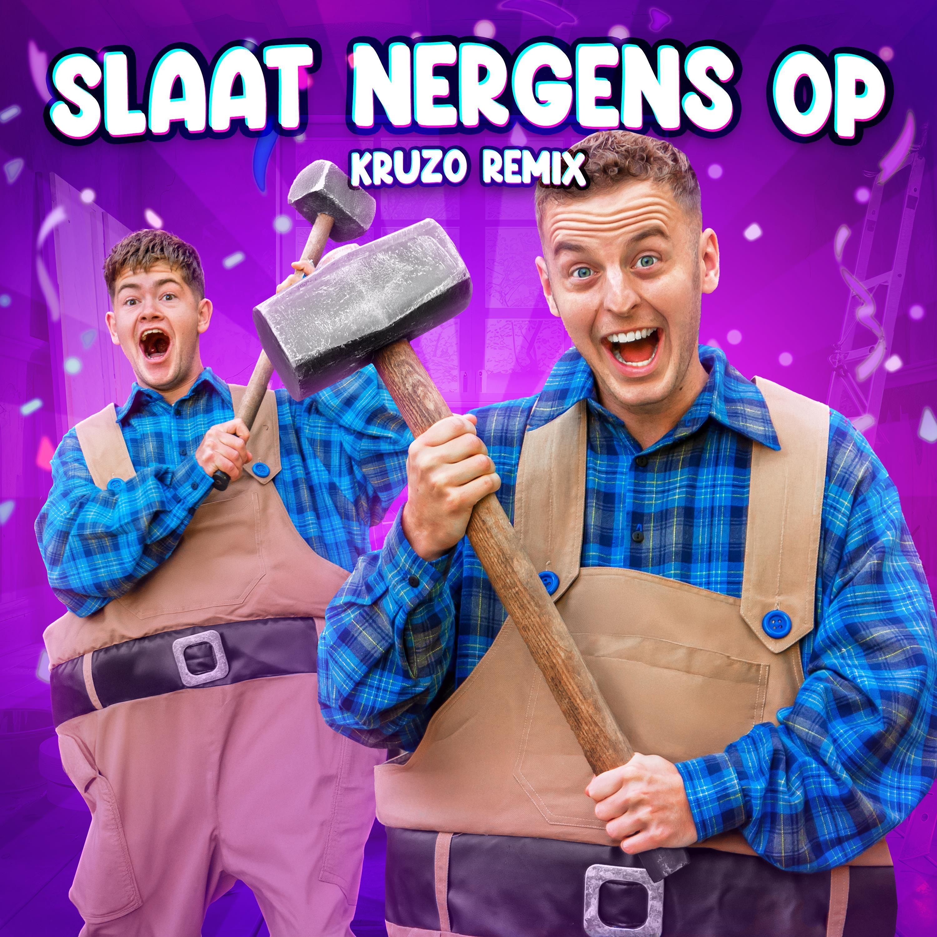 Slaat Nergens Op (Kruzo Remix) - Single