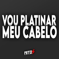 Vou Platinar Meu Cabelo - Single - DJ Menor A15, Dj DS ASTUTO, MC GW & Mc DDSV