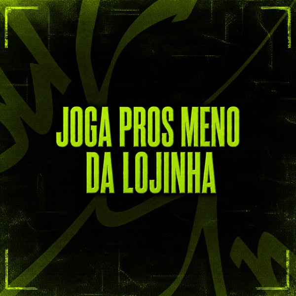 Joga Pros Meno Da Lojinha
