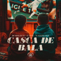 Casca de Bala (feat. DJ KAUAN SHEIK) - Single - MC Marlon PH & Dj Quiik