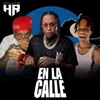 En La Calle (feat. Melena 1212) - Single