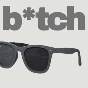 Bitch - Single