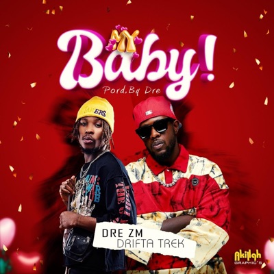 My Baby (feat. Drifta Trek) - Single
