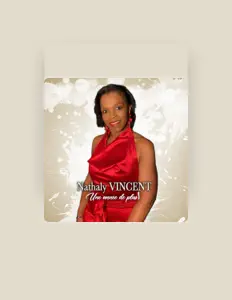 Listen to Nathaly Vincent, watch music videos, read bio, see tour dates & more!