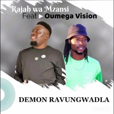 Demone ravungwadla (feat. Dr Oumega vision) - Single