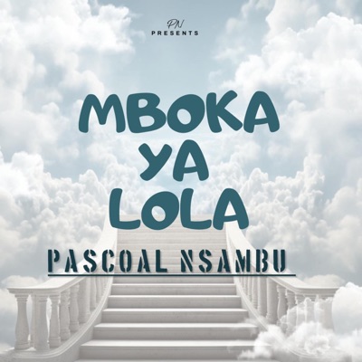 MBOKA YA LOLA - Single