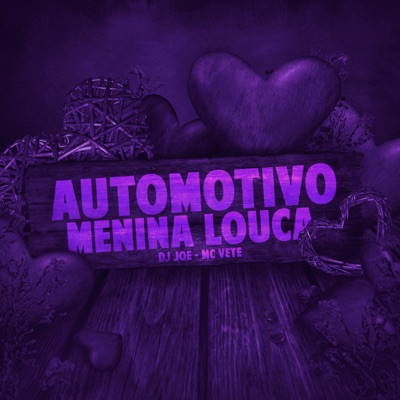 Automotivo Menina Louca - Single