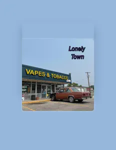 Poslechněte si interpreta Lonely Town, sledujte hudební videa, přečtěte si životopis, podívejte se na data turné a další informace.