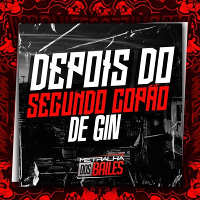 Depois do Segundo Copão de Gin (feat. Mc Bekka & DJ Rogério Costa) - Single