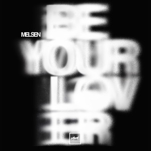 Be Your Lover - Single