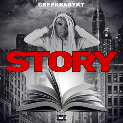 Story (feat. Creekbabyykt) - Single
