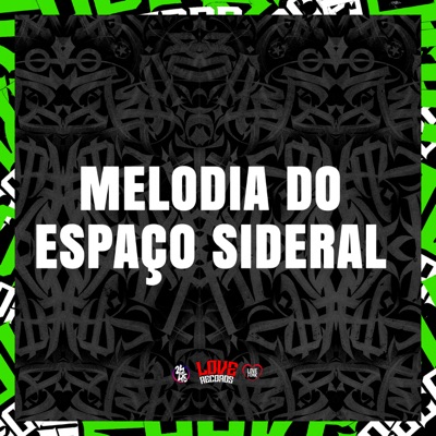 Melodia do Espaço Sideral - Single
