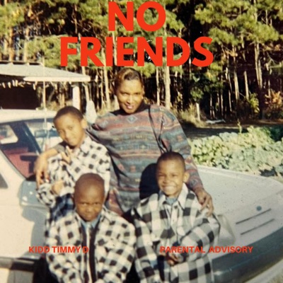 NO FRIENDS - Single