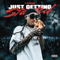 JUST GETTING STARTED - EP - K-Dawgg