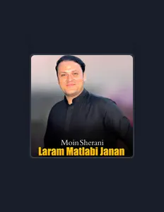 Moin Sheraniを聴いたり、ミュージックビデオを鑑賞したり、経歴やツアー日程などを確認したりしましょう！