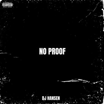 No Proof - Single