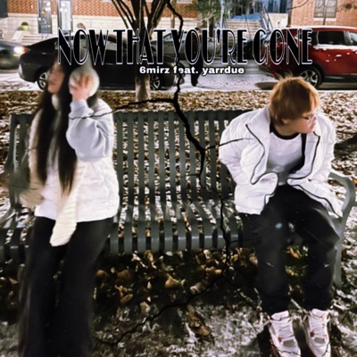 Now That You're Gone - Single