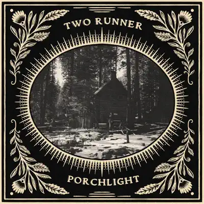 Listen to Porchlight by Two Runner