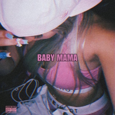 BABY MAMA - Single