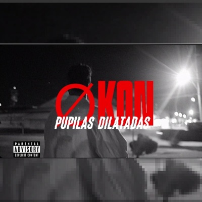 Pupilas dilatadas (feat. KillerBeats) - Single