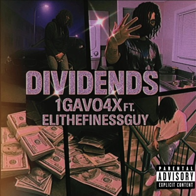 Dividends (prod. Bounce Kid) (feat. EliTheFinesseGuy!) - Single