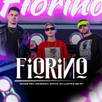 Mtg Fiorino - Single - DJ Lucas Beat, Gabb MC & Gabriel Gava