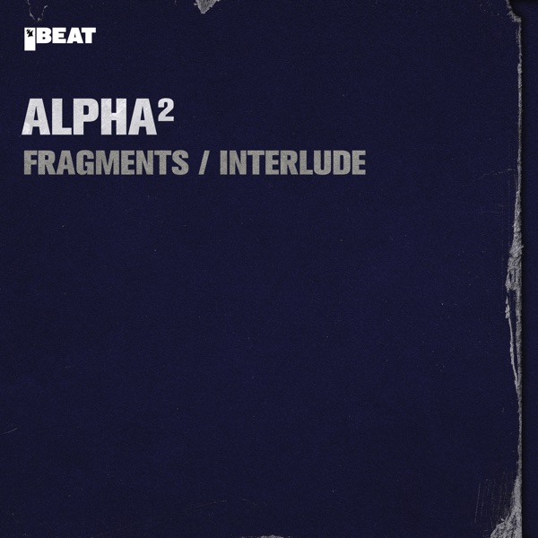 Fragments / Interlude - Single