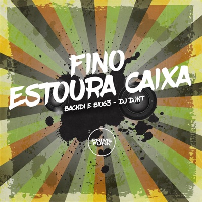 FINO ESTOURA CAIXA - Single