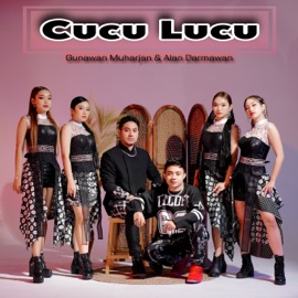 Cucu Lucu (Remastered 2026) Gunawan Muharjan & ALAN DARMAWAN