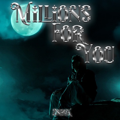 Millions For You - Single