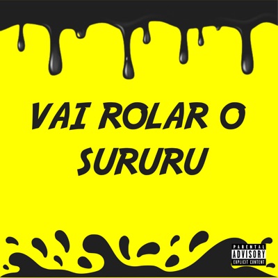 Vai Rolar o Sururu - Single