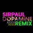 DOPAMINE (SIRPAUL Disco 3000 Remix)