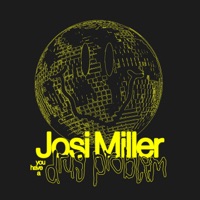 You have a drug problem - Single - Josi Miller & Philo Tsoungui