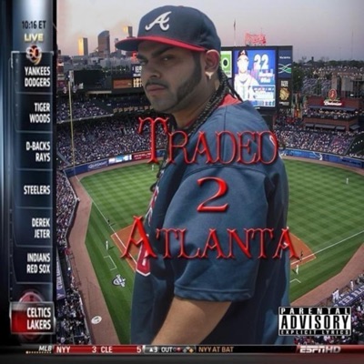 Traded 2 Atlanta (Mixtape)