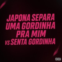 JAPONA SEPARA UMA GORDINHA PRA MIM vs SENTA GORDINHA - Single - Pedrinn Alves