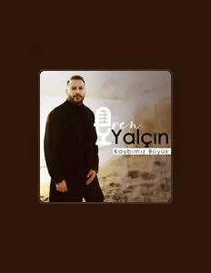 Ακούστε περιεχόμενο από Eren Yalçın, παρακολουθήστε μουσικά βίντεο, διαβάστε το βιογραφικό, δείτε ημερομηνίες περιοδείας, και πολλά ακόμη!