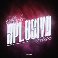 XPLOSIVA - Single - Myke Veleta